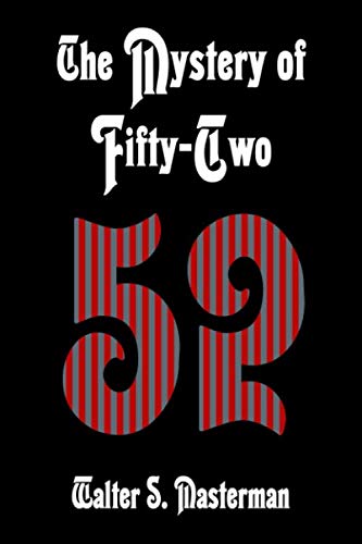The Mystery of Fifty-Two
