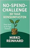 No-Spend-Challenge: 30 Tage Konsumfasten