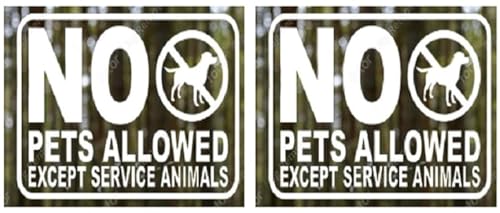 NASTUDIO - 2�p�b�N - NO PETS ALLOWD Sign for Buisness (6 x 4) NO PETS ALLOWD EXCEPT SERVICE ANIMALS �r�j�[���f�J�[���X�e�b�J�[ �h�A�E�B���h�E