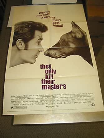 THEY ONLY KILL THEIR MASTERS /ORIG. U.S. ONE SHEET MOVIE POSTER B(JAMES