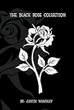 The Black Rose Collection