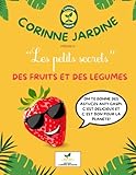  Les petits secrets des fruits et des legumes