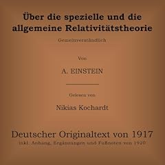 &Uuml;ber die spezielle und die allgemeine Relativit&auml;tstheorie: Gemeinverst&auml;ndlich Titelbild