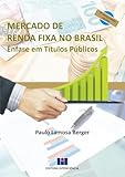 Mercado de renda fixa no Brasil: ênfase em títulos públicos