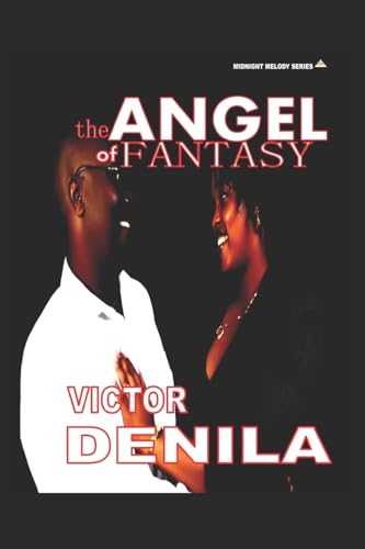 THE ANGEL OF FANTASY (MIDNIGHT MELODY)