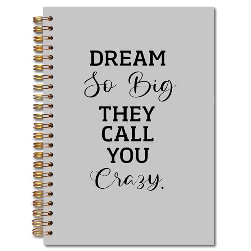 Exqcom Gray Inspirational Spiral Notebooks, Positive Quote Journal, Motivational Journals for Writing, Dream So Big They Call You Crazy Motivational Notebook for Note Taking, 5.5x8.3 Inch