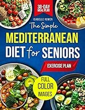 Free Book The Simple Mediterranean Diet for Seniors: Delicious Recipes for Healthy Eating, Weight Management, and Boosting Energy for Longevity Book Download Amazon Kindle