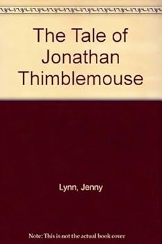 Paperback The Tale of Jonathan Thimblemouse Book