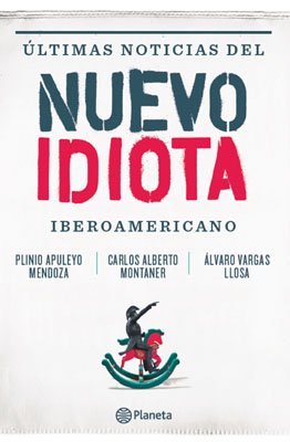 ?Ültimas Noticias Del Idiota Latinoamericano