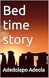 Bed time story (English Edition)
