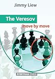The Veresov: Move by Move