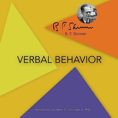 Verbal Behavior (Audible Audio Edition) B. F. Skinner