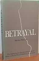 Betrayal: The Shattering Sex Discrimination Case of Silver Vs. Pacific Press Publishing Association 0961423005 Book Cover