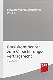 Praxiskommentar zum Versicherungsvertragsrecht