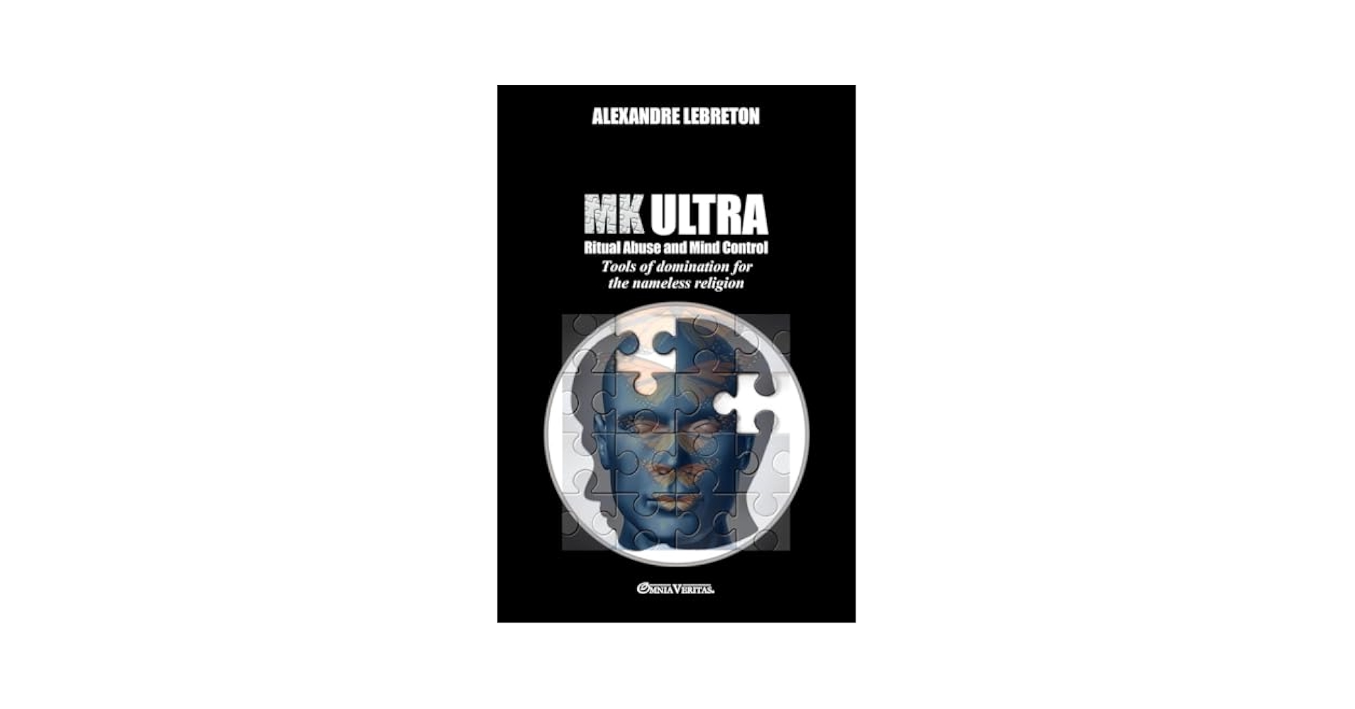 MK Ultra - Ritual Abuse and Mind Control: Tools of