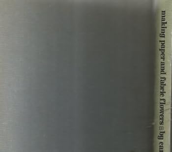 Hardcover Making paper and fabric flowers Book