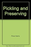Pickling and Preserving B001PLITBA Book Cover