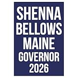 Shenna Bellows For Maine U.S. Governor 2026 Garden Flag Banner Sign Vote Shenna Bellows Democrat 2026 Elections Yard Flag Race November Elect