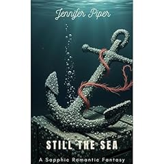 Still the Sea Audiobook By Jennifer Piper cover art
