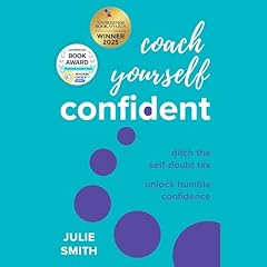 Coach Yourself Confident Audiolibro Por Julie Smith arte de portada