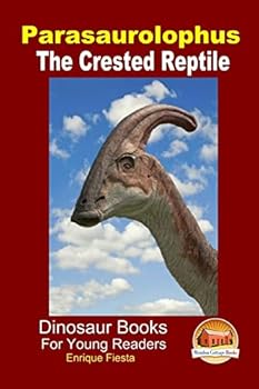 Paperback Parasaurolophus - The Crested Reptile Book