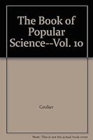 The Book of Popular Science Volume 10 B002673EIU Book Cover