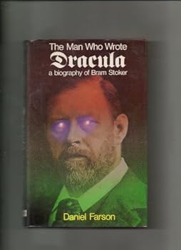 Hardcover Man Who Wrote Dracula :bram Stoker Book