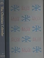 The Christian Calendar B001KRKGW4 Book Cover