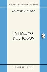 Capa de O homem dos lobos: História de uma neurose infantil (Grandes Ideias)