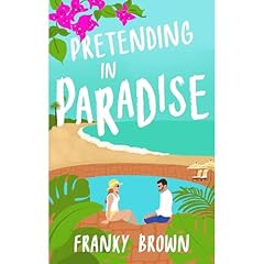 Pretending in Paradise Audiolibro Por Franky Brown arte de portada