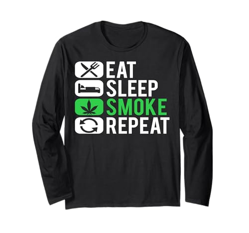 Camiseta Weed - Divertidas camisas de hierba con texto en inglés "Eat Sleep Smoke Weed Manga Larga