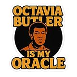 Octavia Butler Inspirational Quote Sticker - Sci-Fi Author Tribute Vinyl Decal (2.5