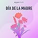 Día de la madre