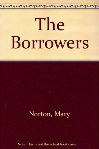 The Borrowers
