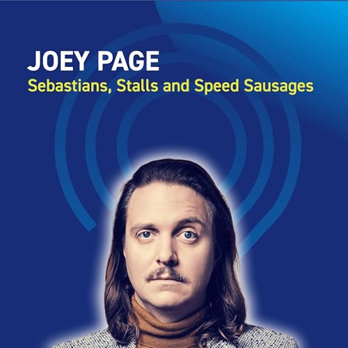 Joey Page - Sebastians, Stalls and Speed Sausages