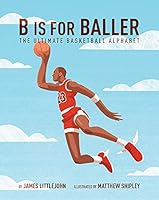 Algopix Similar Product 14 - B is for Baller The Ultimate