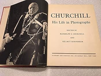 Unknown Binding Churchill. His life in photographs. Edited by R. S. Churchill and H. Gernsheim Book