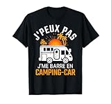 Camping car camper homme humour cadeau camping cariste drôle T-Shirt
