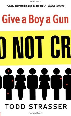 Give a Boy a Gun Mass Market Paperback – April 1, 2002