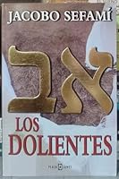 Los Dolientes / The Suffering (Narrativa) 970051708X Book Cover