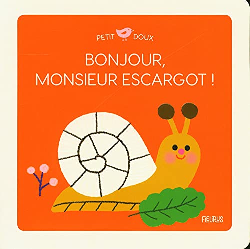 Bonjour, Monsieur escargot !