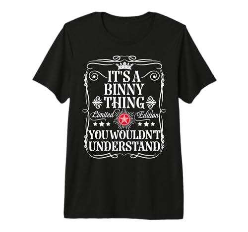 Binny Name Its A Binny Thing You Wouldn't Understand Premium Tri-blend T-Shirt