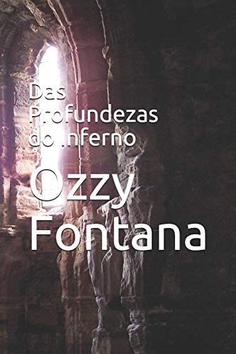Das Profundezas do Inferno (Portuguese Edition)