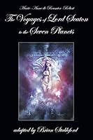 The Voyages of Lord Seaton to the Seven Planets 1612274463 Book Cover