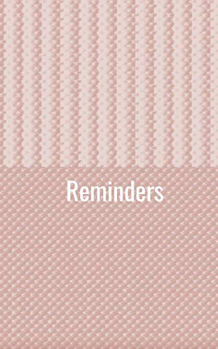 Reminders