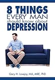 Eight Things Every Man Should Know about Depression (Aspire Press)