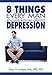 Eight Things Every Man Should Know about Depression (Aspire Press)