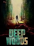 Deep Woods