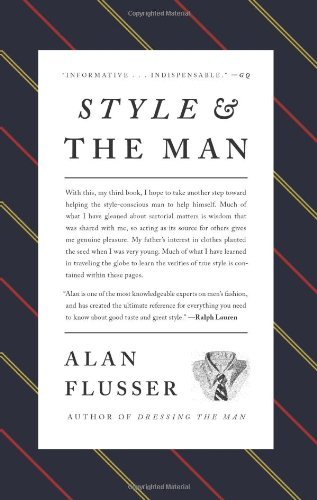 By Alan Flusser Style and the Man (abridged edition)