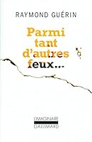 Parmi tant d'autres feux... 2070254380 Book Cover